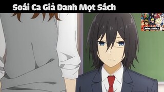 (P5) Soái Ca Giả Danh Mọt Sách #ReviewAnime #BestScene