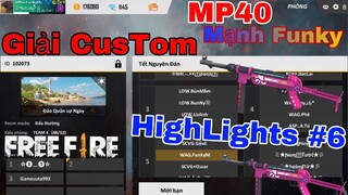 [HighLights #6] Những Pha Xử Lý Đỉnh Cao Trong Giải Custom Tết Nguyên Đán | Mạnh Funky