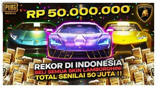 REKOR DI INDONESIA BELI SEMUA SKIN LAMBORGHINI TOTAL SENILAI 50 JUTA LIMITED EDITION - PUBG MOBILE