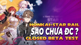 Không có ai được Honkai rail star cho choi test? - góc trò chuyện