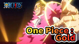 One Piece : Gold là bộ phim quá tuyệt