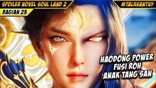 Penyatuan Roh Pelindung Anak Tang San Hao Dong - Soul Land 2