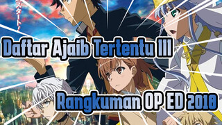 [Daftar Ajaib Tertentu III] Rangkuman OP&ED 2018