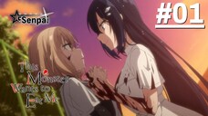 Một Con Quái Vật Muốn Ăn Thịt Tôi - Tập 01 (Vietsub)