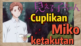 [Mieruko Chan] Cuplikan | Miko ketakutan