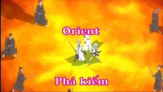 Orient 10 - Phá kiếm