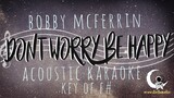 DONT WORRY BE HAPPY Bobby McFerrin (Acoustic Karaoke/Key of F#)