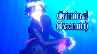 【 MMD  ▌Vroid ✘ Self 】Criminal (Taemin) 【 Happy Birthday To Me 】