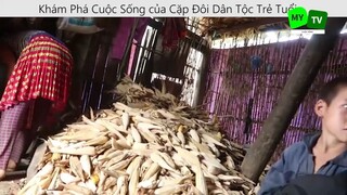 Khám Phá Cuộc Sống của Cặp Đôi Dân Tộc Trẻ Tuổi P3