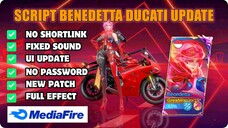 Script Skin Benedetta Ducati No Password Full Effect New Patch Mobile Legend Bang Bang