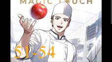 เชฟไร้ชื่อแต่สกิลไร้พ่าย👨🏻🍳🏢🍳【เล่ามัง】Ep.51-54