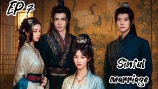 [ENG] EP 7 Sinful marriage 2025