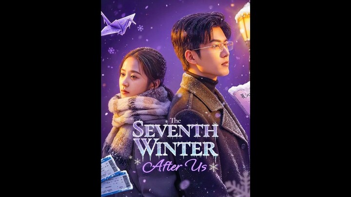 The Seventh Winter After Us