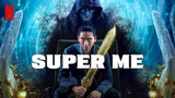 Super Me (2021)
