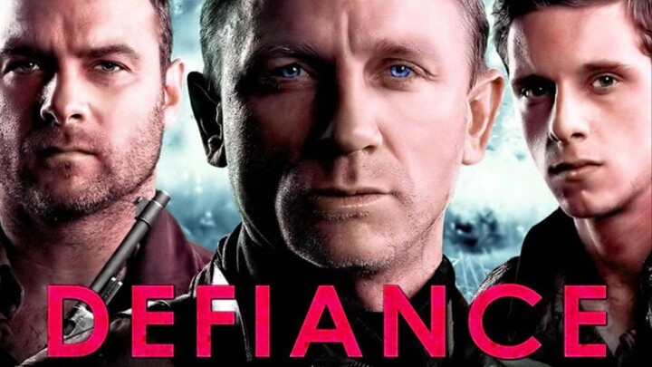 Defiance วีรบุรุษชาติพยัคฆ์