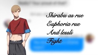 Shirabu as rue// euphoria haikyu texts skits//