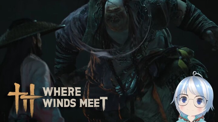 Fighting A Redditor  - Where Winds Meet Playthrough Part 16