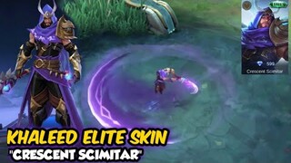 KHALEED ELITE SKIN "CRESCENT SCIMITAR" | NEW UPCOMING SKIN | MOBILE LEGENDS