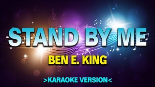 Stand by Me - Ben E. King [Karaoke Version]