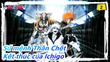 [Sứ mệnh Thần Chết] Tite Kubo: Đây không phải kết thúc của Ichigo_2