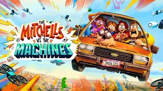 THE MITCHELLS VS THE MACHINES (2021) Hindi Dubbed | ANIMAX HINDI