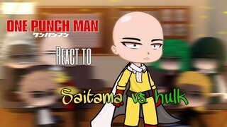 OPM react to HULK Vs. SAITAMA Animation || ULTIMATE FIGHT || One Punch Man