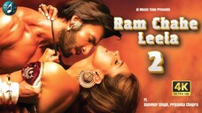 Ram Chahe Leela 2 | Official Music Video | Ft. Ranveer Singh, Priyanka Chopra | Ai Music Tune