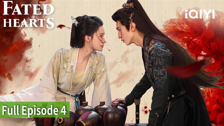 【FULL】Fated Hearts _ Episode 04 _  Li Qin,Chen Zheyuan  _ iQIYI Philippines_1080