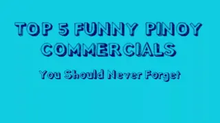 Top 5 Funny Pinoy Commercials🤣🤣🤣