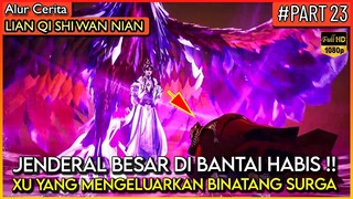 DEWA XU YANG MENGELUARKAN BURUNG PHOENIX HITAM SURGAWI !! - Alur Cerita Donghua #LQSWN PART 23