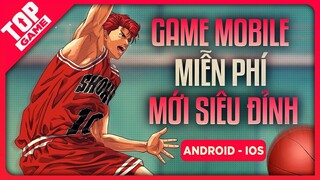 Top Game Mobile Mới Siêu Đỉnh – Đã Hay Mà Còn FREE 2020 | TopGame