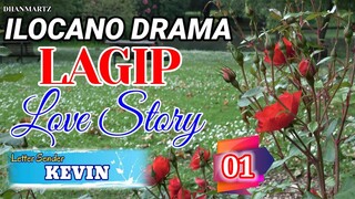 ILOCANO DRAMA || LOVE STORY | LAGIP 01 | LETTER SENDER KEVIN