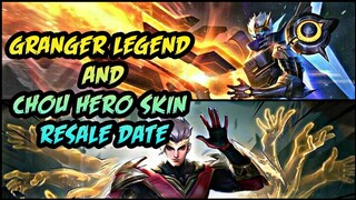 Granger Legend skin resale date and Chou hero skin resale date Mobile Legends Bang Bang