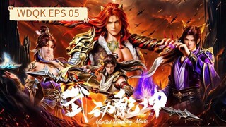 Wu Dong Qian Kun S6 Eps 5 Sub Indo HD