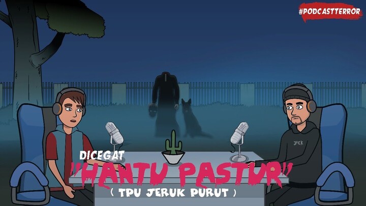 Podcast TERROR - Dicegat Hantu Pastur Kepala Buntung - Kartun Horror