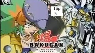 Chiến Binh Bakugan - Kẻ Xâm Lược Gundalia (Thuyết Minh) - Tập 5