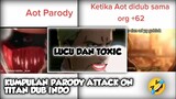 KUMPULAN VIDEO PARODY ATTACK ON TITAN DUB INDONESIA 😂