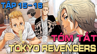 Tóm tắt Tokyo Revengers Tập 15 - 16 | Wibu Anime TV