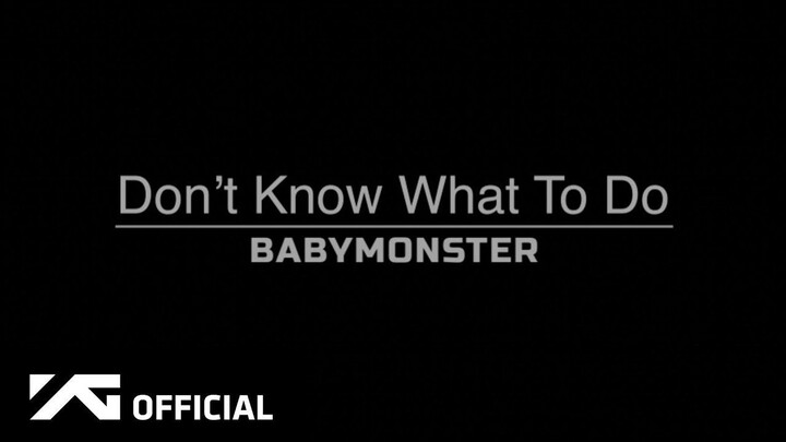 BABYMONSTER - ‘Don't Know What To Do’ COVER (Clean Ver.)