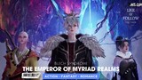 The Emperor of Myriad Realms Episode 80 Subtitle Indonesia