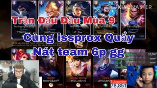 Trận Đấu Đầu Mùa 9 Cùng issprox Khiến Team Địch Nát Bét !