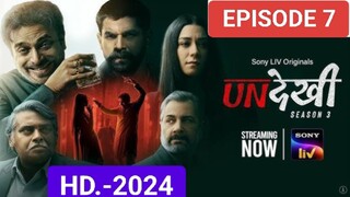 UNDEKHI SEASON 3 EPISODE 7, 2024, LATEST SUSPENSE THRILLER SERIES 🔥🥷🏿🔥😱💀⚡🔥😱💀⚡🔥🔥 SONY  LIV