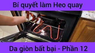 Bí quyết làm heo quay da giòn bất bại #12