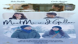 BELLA PADILLA & CARLO AQUINO | MEET ME IN ST. GALLEN (2018) FULL MOVIE