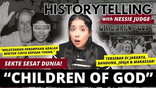 SEKTE SESAT DUNIA: CHILDREN OF GOD.