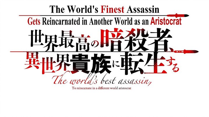 Sekai saikou no ansatsusha (eps 7 sub indo)