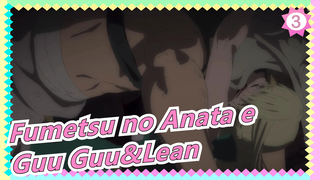 Fumetsu no Anata e| Guu Guu&Lean_3