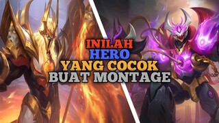 Ini Lah 3 Hero Yang Cocok Buat Montage di Mobile Legends #Part 1