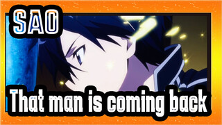 Sword Art Online| That man is coming back!!!