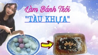 Trải Nghiệm Lần Đầu Làm Bánh Trôi "Tàu Khựa" Sẽ Như Thế Nào ??? || Muốn Ăn Thì Lăn Vào Bếp ^^|| Vlog